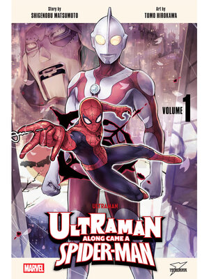 cover image of Ultraman: Along Came a Spider-Man, Volume 1
